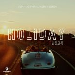 Semitoo & Marc Korn Feat. Sonja - Holiday 2k24