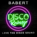 Babert - Love the Disco Sound (Original Mix)
