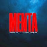 Drenchill x David Carreira - Menta