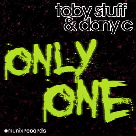 Toby Stuff & Dany C. - Only One (Ti-Mo Remix)