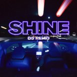 Dj Remo - Shine