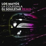 Los Mayos - La Colegiala (Dj Soulstar Extended Remix)