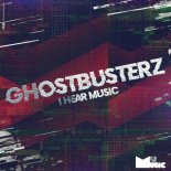 Ghostbusterz - I Hear Music (Original Mix)