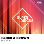 Block & Crown - Pasilda (Original Mix)