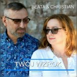 Beata & Christian - Twój Wzrok