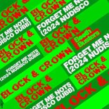 Block & Crown - Forget Me Nots (Nudisco Dubb)