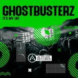 Ghostbusterz - It's My Life (Original Mix)