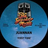 Juannan - First Time (Extended Mix)