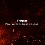 Regatt - Pea Taevas (L-Siska Bootleg)