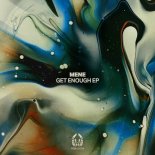 Mene - Get Enough (Original Mix)