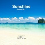 JFK. - Sunshine (Extended Mix)