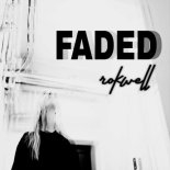 Rokwell - Faded (Club Mix)