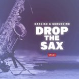 Narciso & Gerundino - Drop The Sax (Extended Mix)