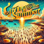 DjSchulle - Living for the Summer (HandsUp Edit)