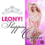 Leony! - Shopping Queen (Ryan T. & Rick M. Remix)