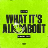 Adaro & Diandra Faye - What It's All About (Extended Mix)