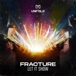 Fracture - Let It Show (Extended Mix)