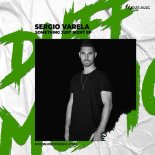 Sergio Varela - Something Just Right (Original Mix)
