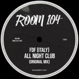 FDF (Italy) - All Night Club (Original Mix)