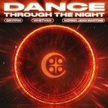 Gryffin & Whethan feat. Norma Jean Martine - Dance Through The Night