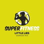 SuperFitness - Little Lies (Workout Mix 133 bpm)