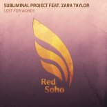 Subliminal Project Feat. Zara Taylor - Lost for Words (Extended Mix)