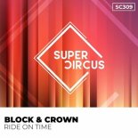 Block & Crown - Ride on Time (Original Mix)