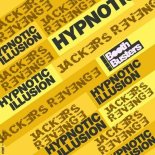 Jackers Revenge - Hypnotic Illusion (Original Mix)