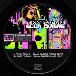 Timo Tapani - Ella Quiere (Club Mix)