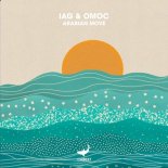 Iag & Omoc - Arabian Move (Extended Mix)