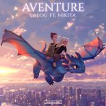 Lalou Feat. Nikita - Aventure (Extended Mix)
