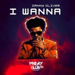 Danny Oliver - I Wanna (Original Mix)