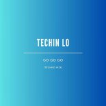 Techin Lo - Go Go Go (Techno Mix)
