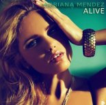 Adriana Mendez - Alive