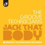 Groove Technicians - JackThat Body (Original Mix)
