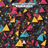 Tourneo, Chris Salvo - Keep on Walkin' (Original Mix)