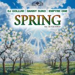 DJ Gollum & Danny Suko, Empyre One Feat. DJ Squared - Spring (Extended Mix)
