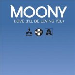 Moony - Dove (I\'ll Be Loving You)