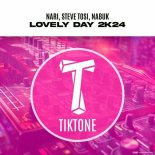 Nari, Steve Tosi, Nabuk - Lovely Day 2k24 (Original Mix)