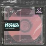 Jackers Revenge - Sweet Dreams (Original Mix)