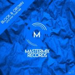 Block & Crown - Lets Stay Together (Original Mix)