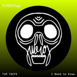 TiM TASTE - I Need to Know (Daniel Sbert Remix)