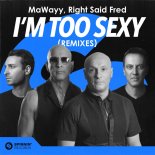 MaWayy & Right Said Fred - I'm Too Sexy (Albert Harvey Remix)(Extended Mix)
