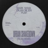 Mark Sixma, Orjan Nilsen & Push - Urban Shakedown (Nilsix Extended Remix)