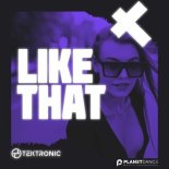 TEKTRONIC - Like That (Original Mix)
