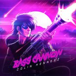 Colin Hennerz - BASS CANNON (Original Mix)