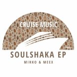 Mirko & Meex - Soulshaka (Original Mix)