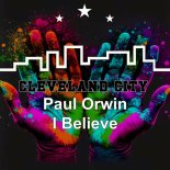 Paul Orwin - I Believe (Original Mix)