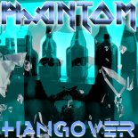 Phantom - Hangover