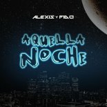 Alexis Y Fido - Aquella Noche